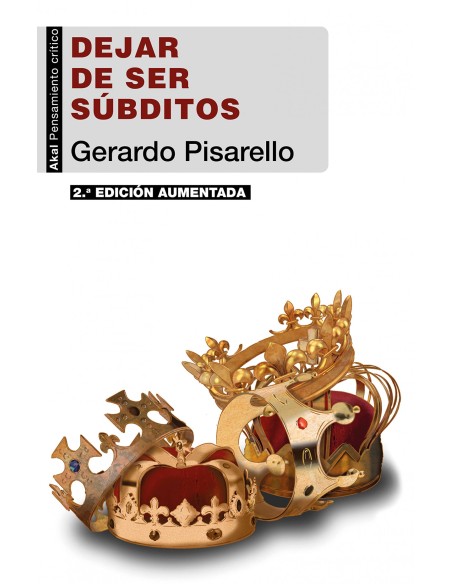 Dejar de ser subditos 2ª edicion